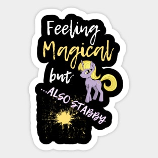 Feeling Magical but also Stabby Sticker